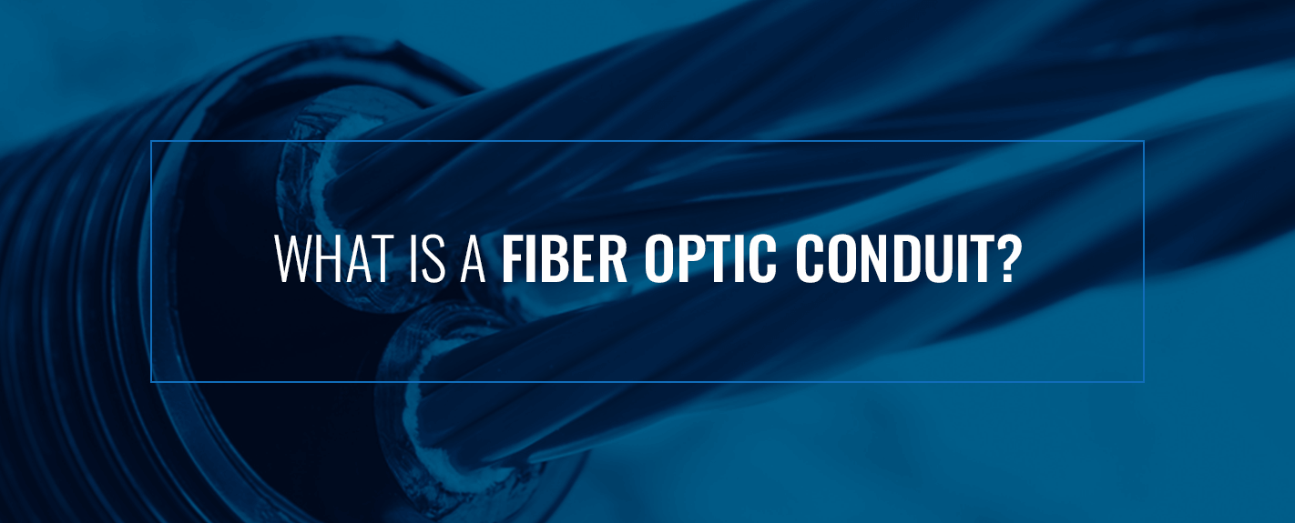 what is fiber optic conduit