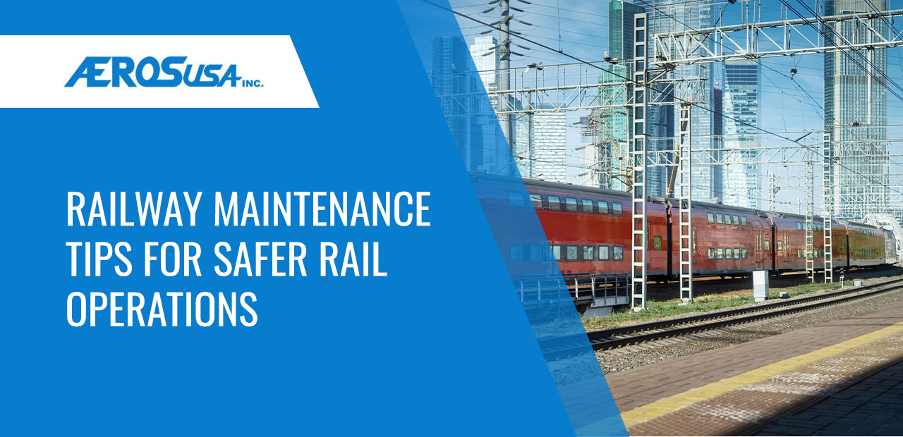 Railway maintenance tips for safer rail operations.
