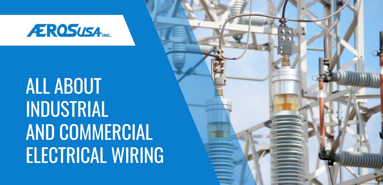All about industrial and commercial electrical wiring.